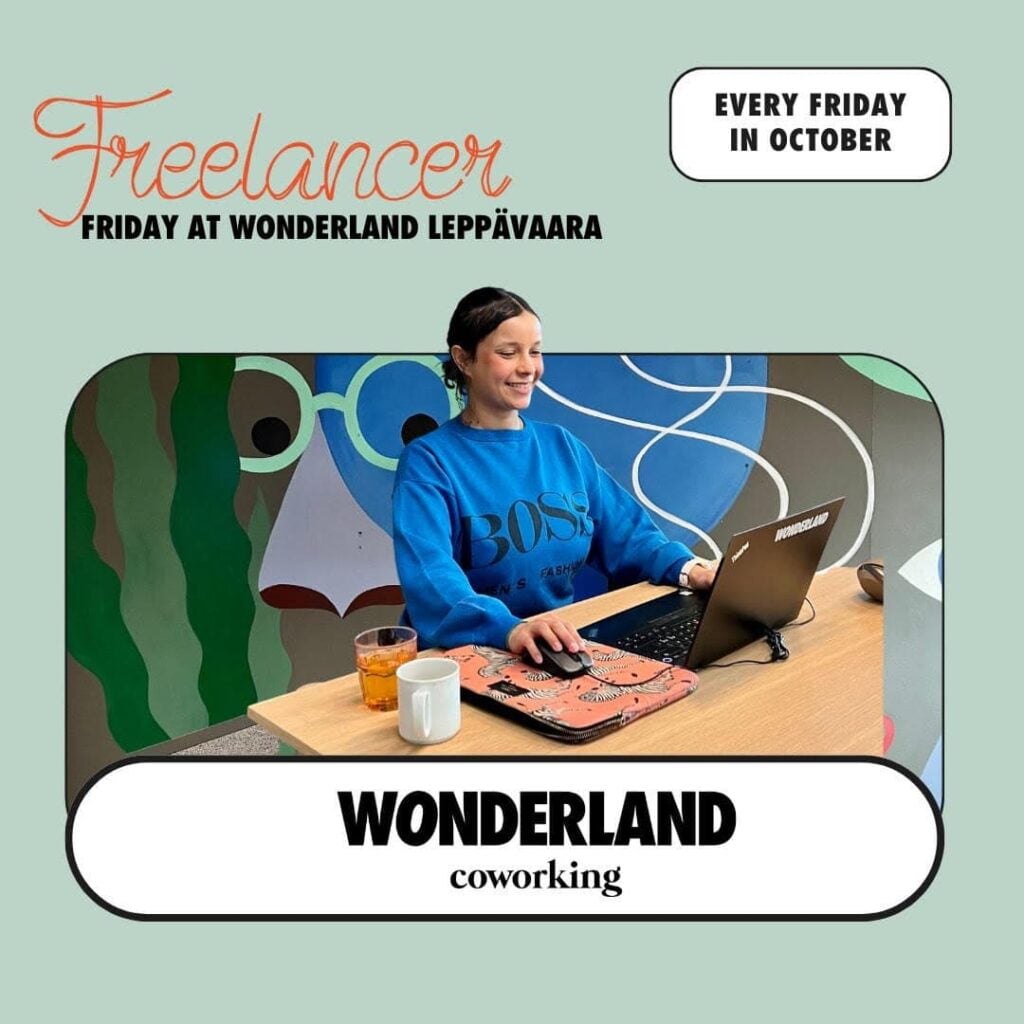 Freelancer friday at wonderland Leppävaara